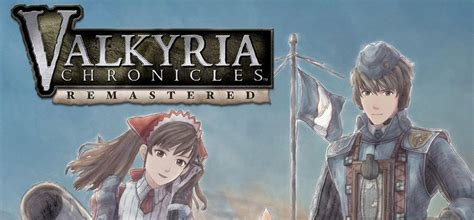  Valkyria Chronicles: あの戦場の美しさと切なさに、もう一度引き込まれる！